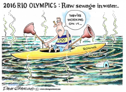 RIO 2016 OLYMPICS AND SEWAGE by Dave Granlund