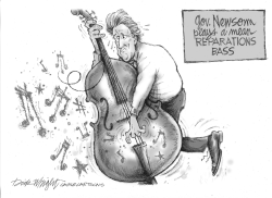 GOV. NEWSOM AND REPARATIONS MESS by Dick Wright
