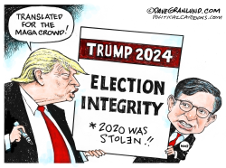 MAGA ELECTION INTEGRITY 2024 by Dave Granlund